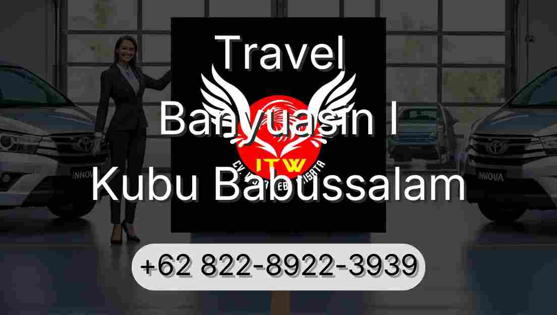 Travel Banyuasin I Kubu Babussalam