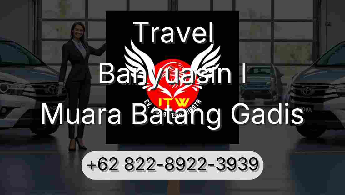 Travel Banyuasin I Muara Batang Gadis