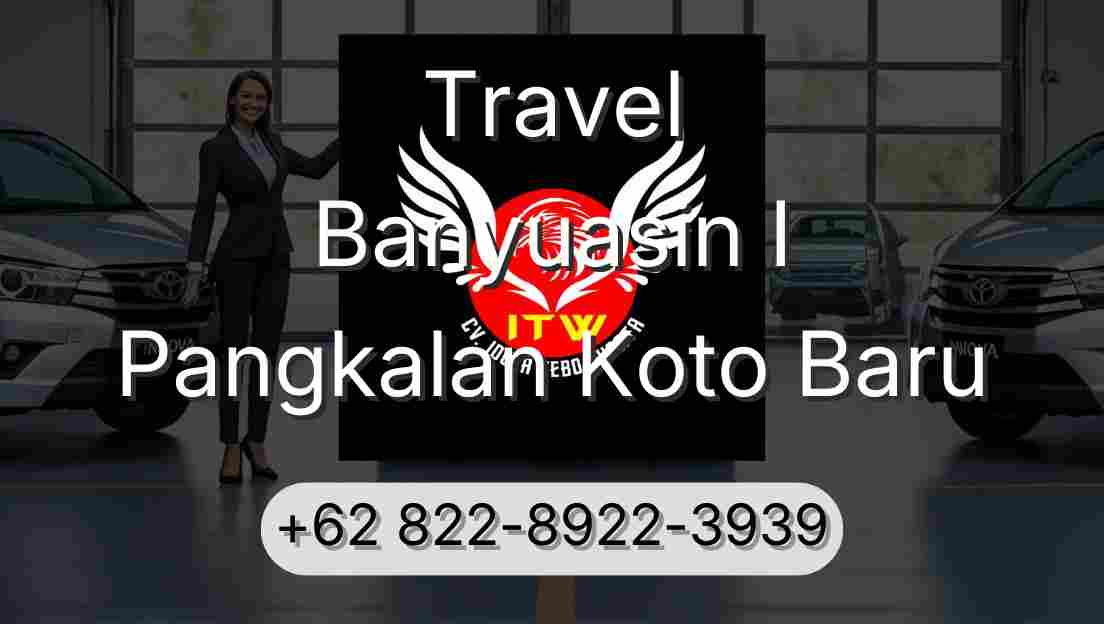 Travel Banyuasin I Pangkalan Koto Baru