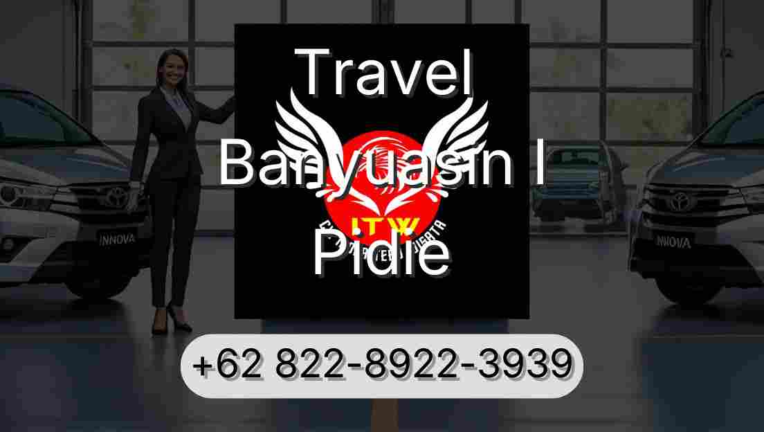 Travel Banyuasin I Pidie