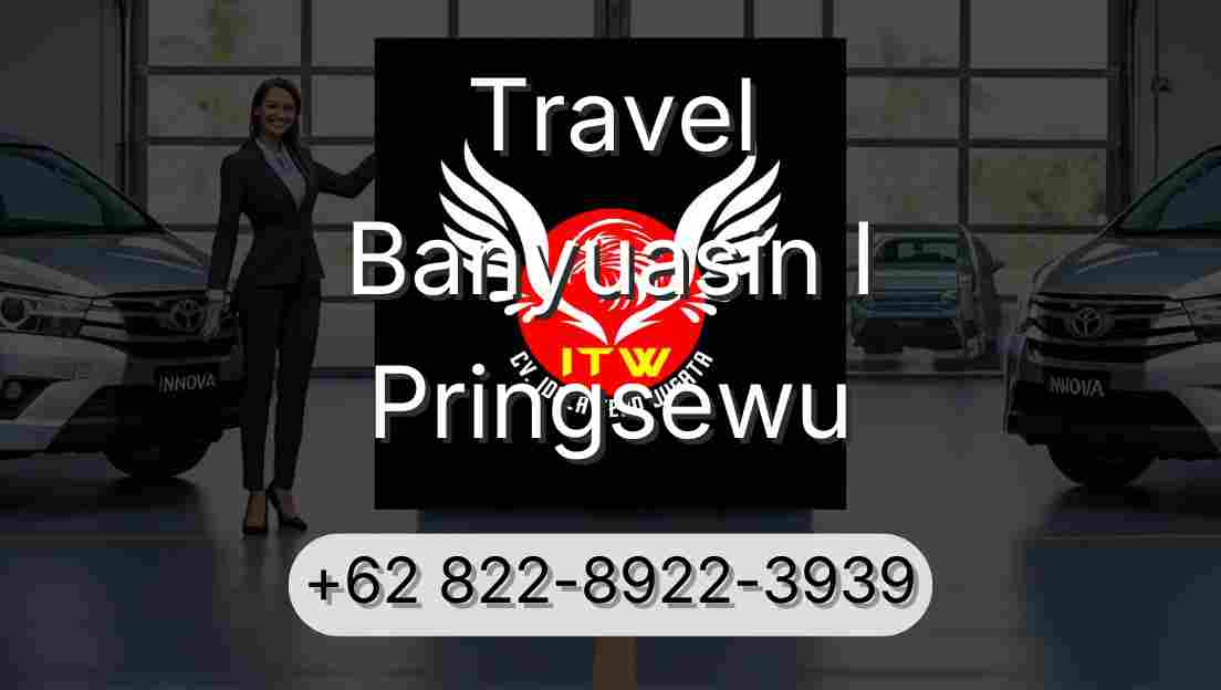 Travel Banyuasin I Pringsewu