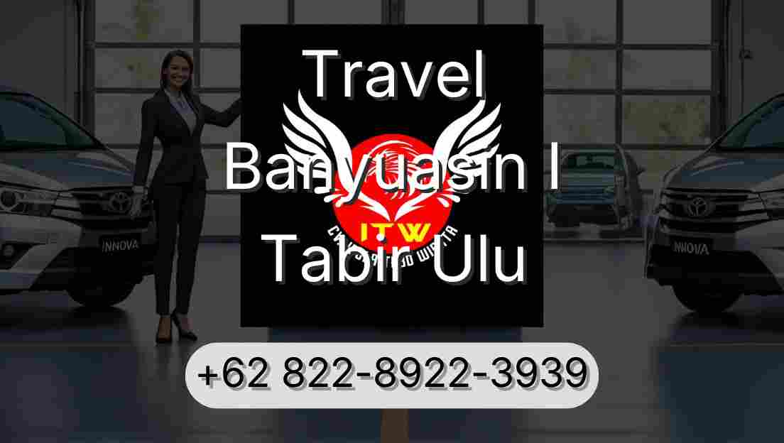 Travel Banyuasin I Tabir Ulu