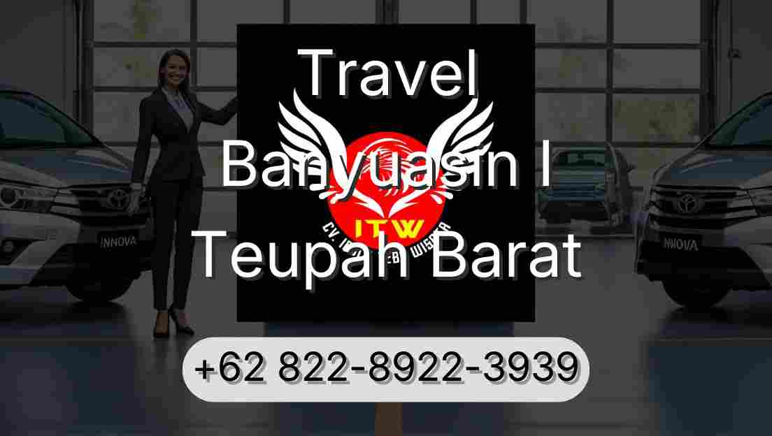 Travel Banyuasin I Teupah Barat