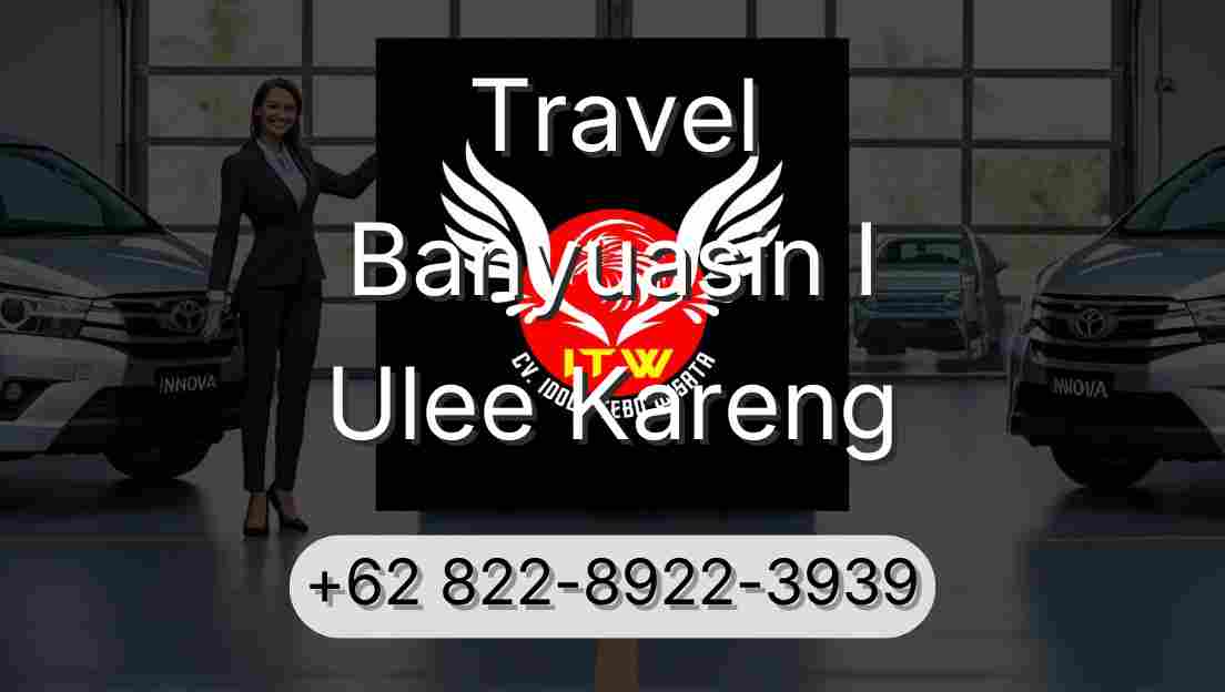 Travel Banyuasin I Ulee Kareng