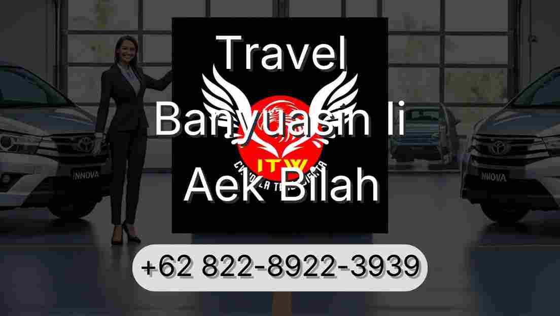 Travel Banyuasin Ii Aek Bilah