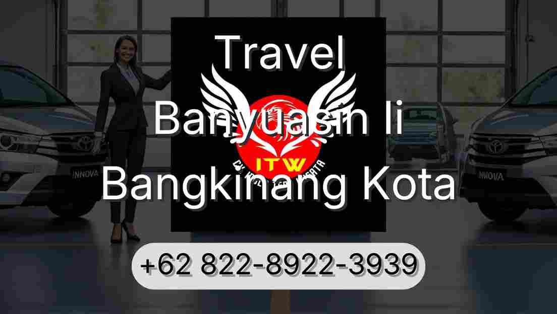 Travel Banyuasin Ii Bangkinang Kota