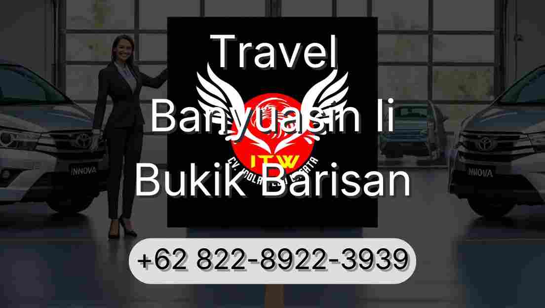 Travel Banyuasin Ii Bukik Barisan