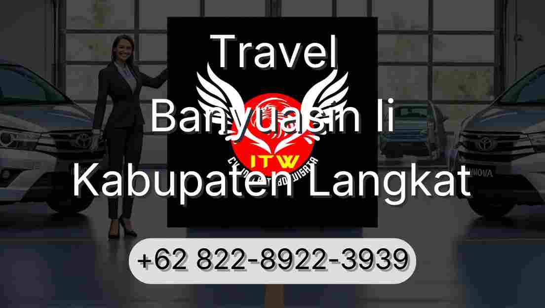 Travel Banyuasin Ii Kabupaten Langkat