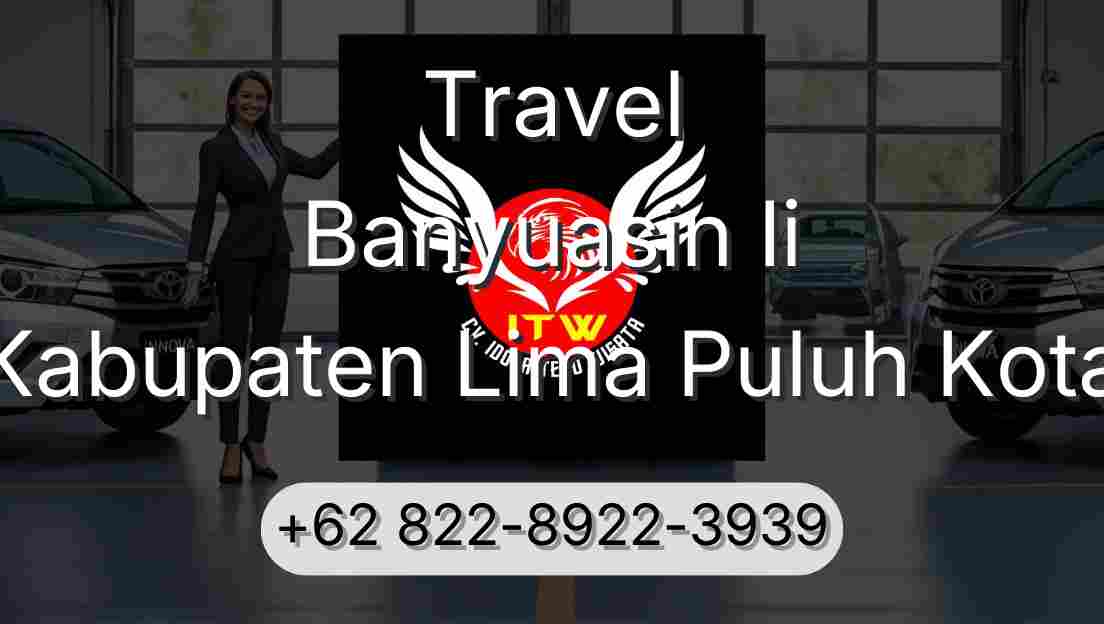 Travel Banyuasin Ii Kabupaten Lima Puluh Kota