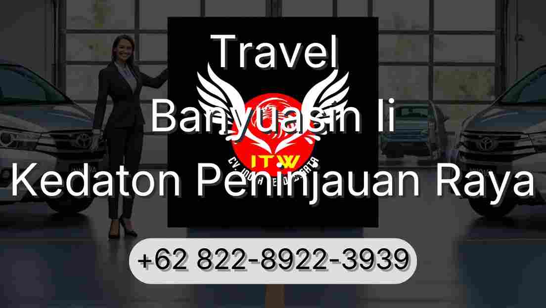 Travel Banyuasin Ii Kedaton Peninjauan Raya