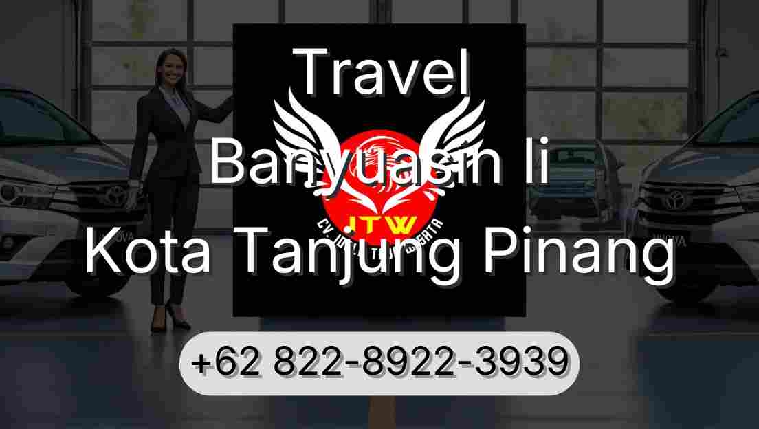 Travel Banyuasin Ii Kota Tanjung Pinang