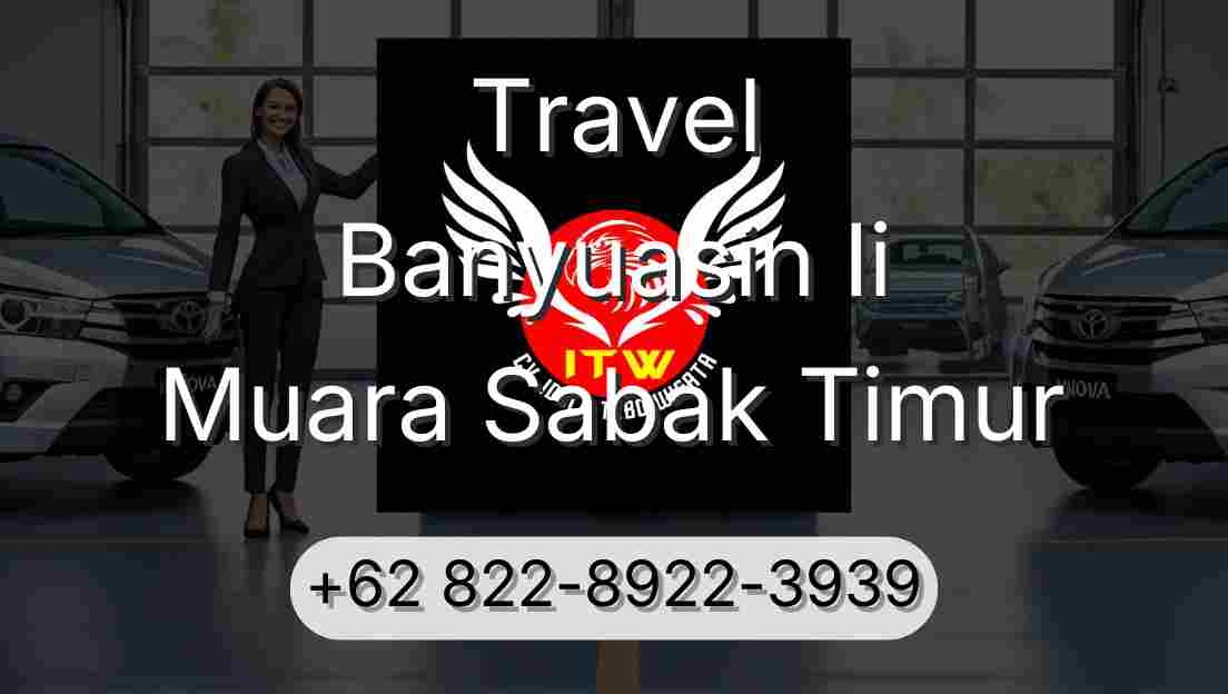 Travel Banyuasin Ii Muara Sabak Timur
