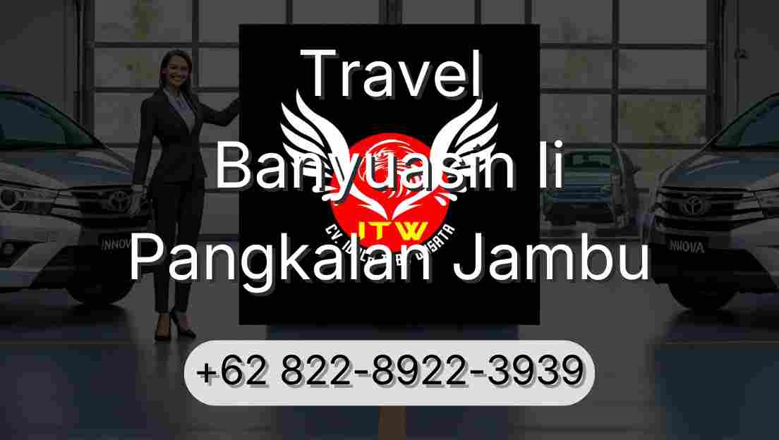Travel Banyuasin Ii Pangkalan Jambu