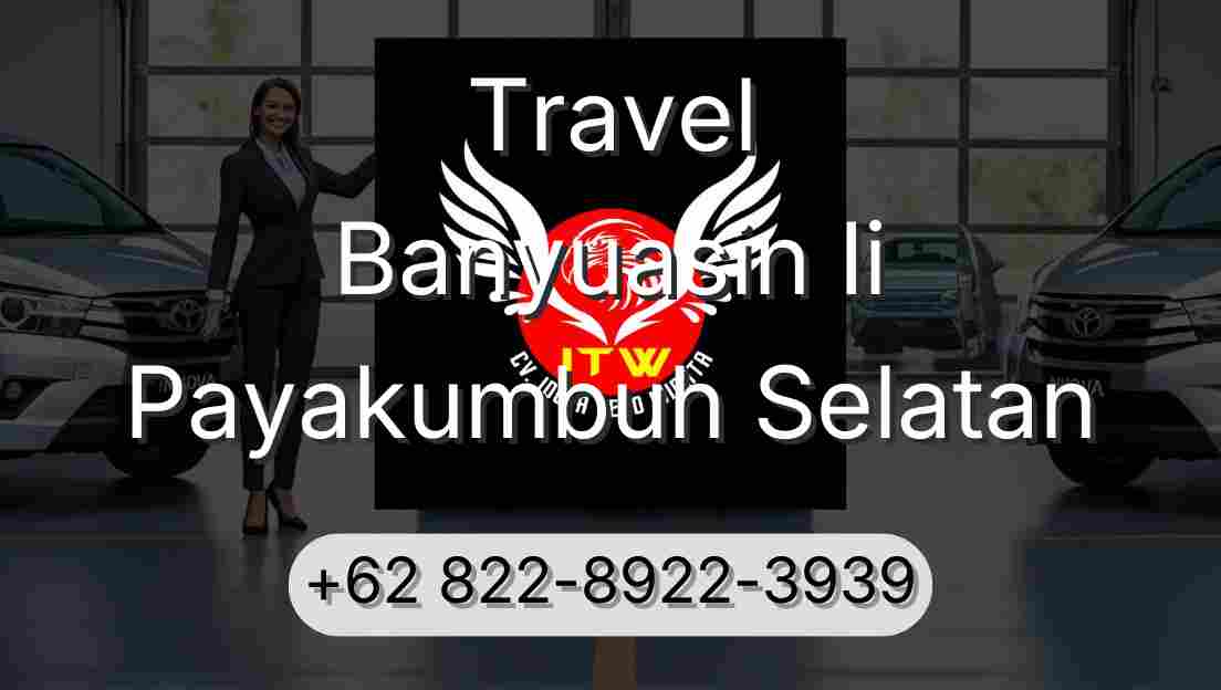 Travel Banyuasin Ii Payakumbuh Selatan