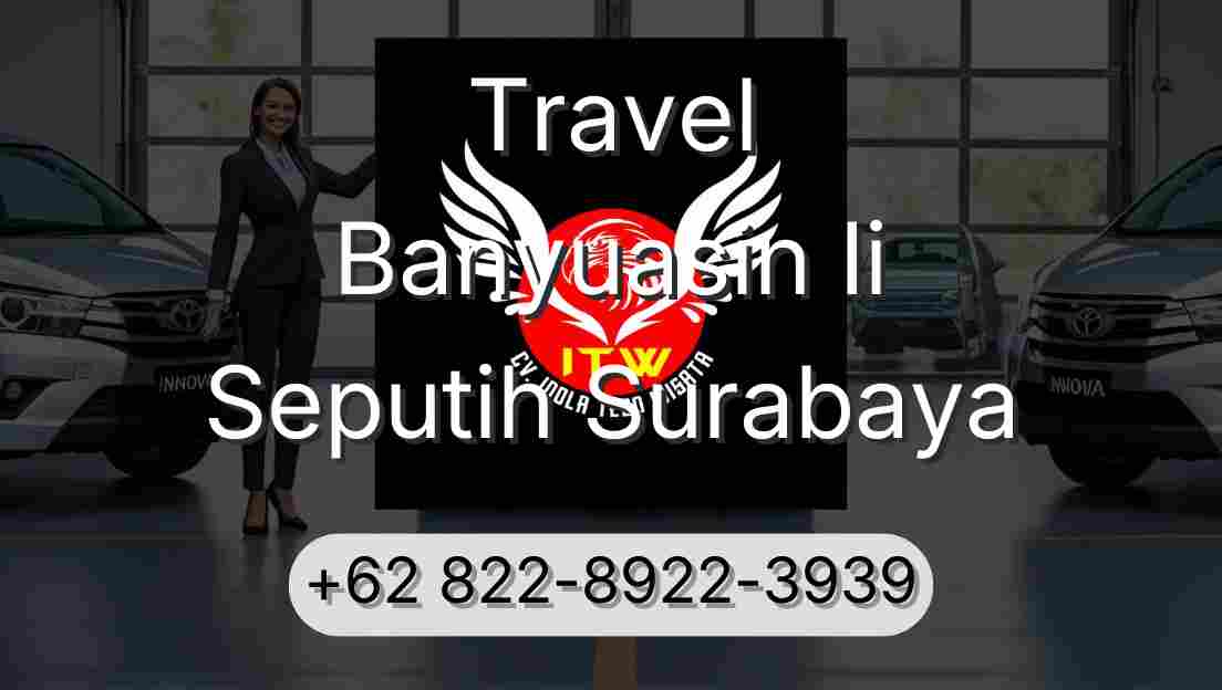 Travel Banyuasin Ii Seputih Surabaya