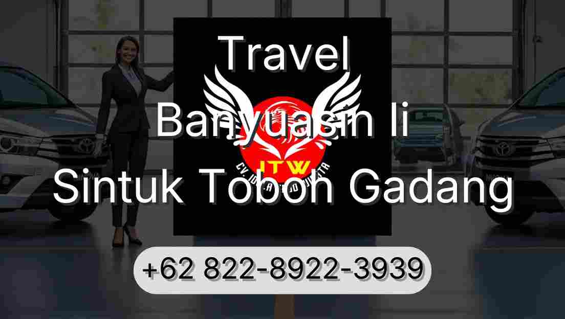 Travel Banyuasin Ii Sintuk Toboh Gadang