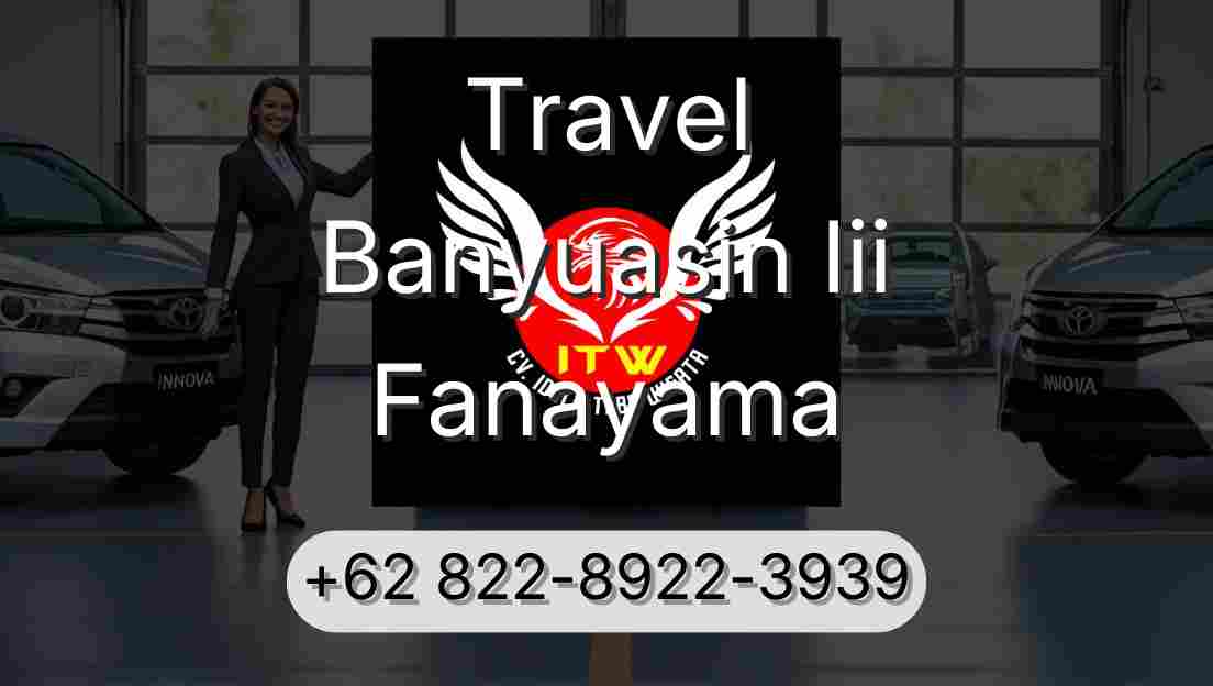 Travel Banyuasin Iii Fanayama