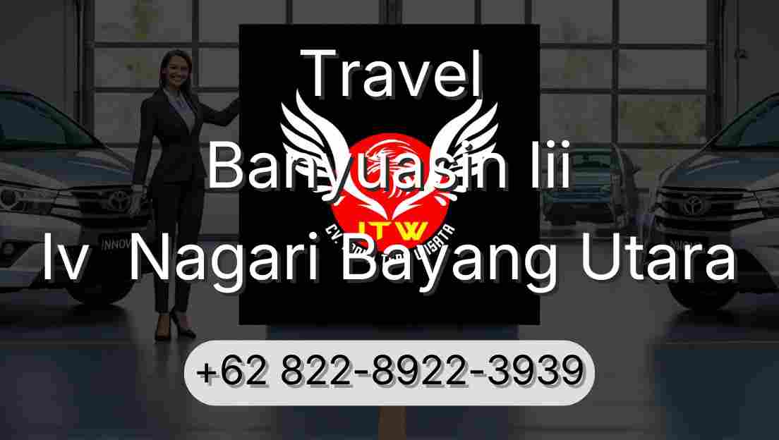 Travel Banyuasin Iii Iv  Nagari Bayang Utara