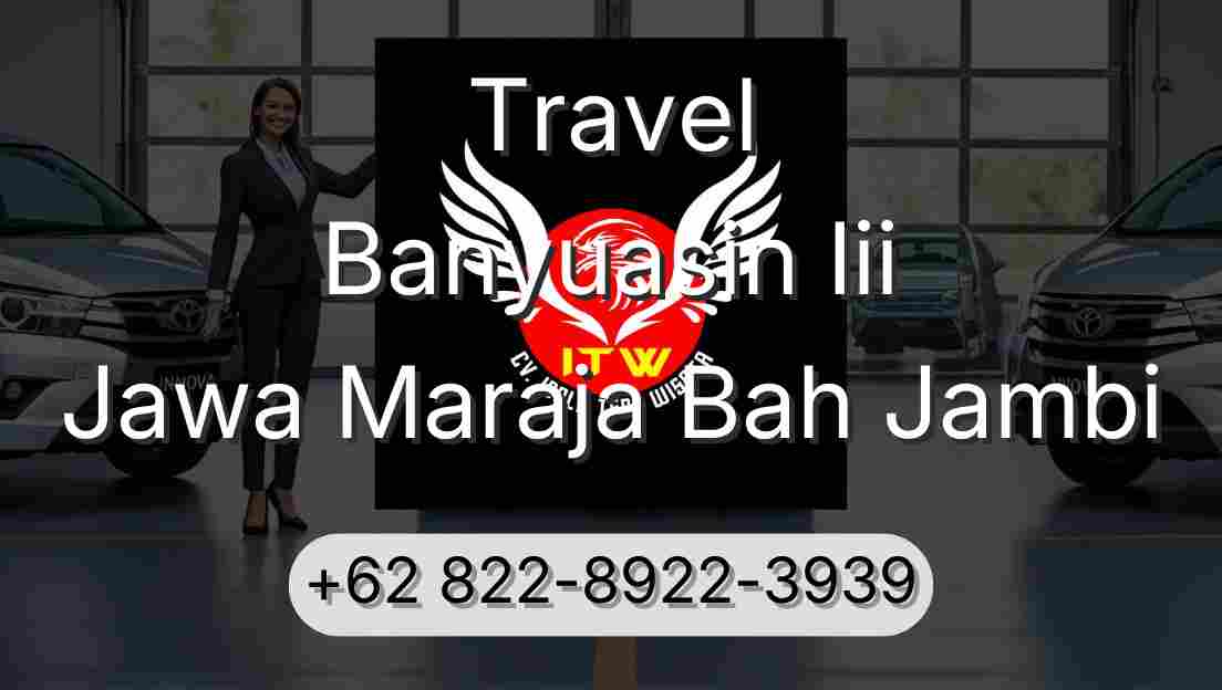 Travel Banyuasin Iii Jawa Maraja Bah Jambi