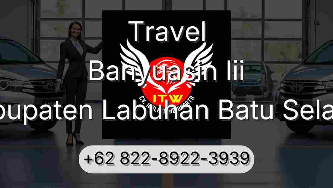 Travel Banyuasin Iii Kabupaten Labuhan Batu Selatan
