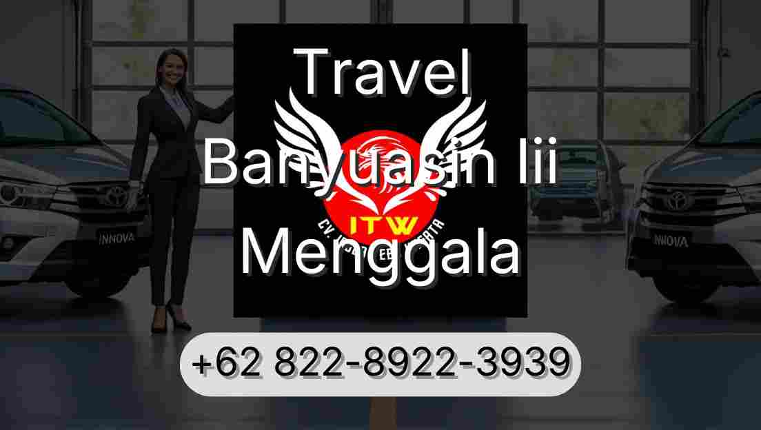 Travel Banyuasin Iii Menggala