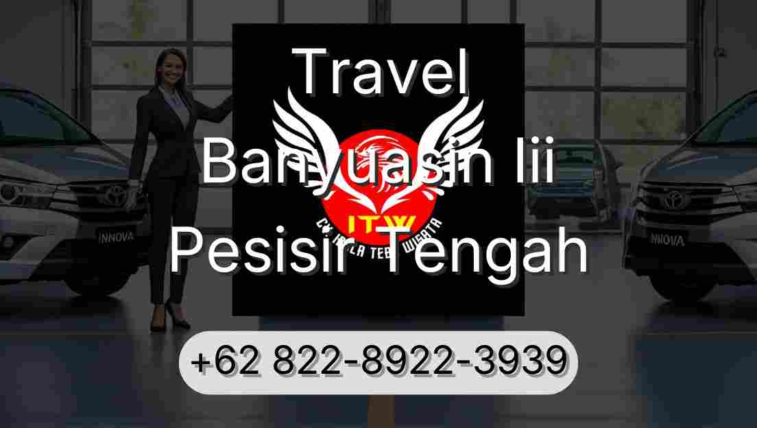 Travel Banyuasin Iii Pesisir Tengah