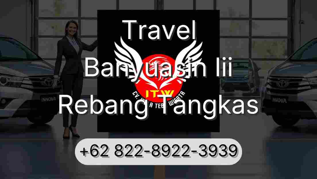 Travel Banyuasin Iii Rebang Tangkas