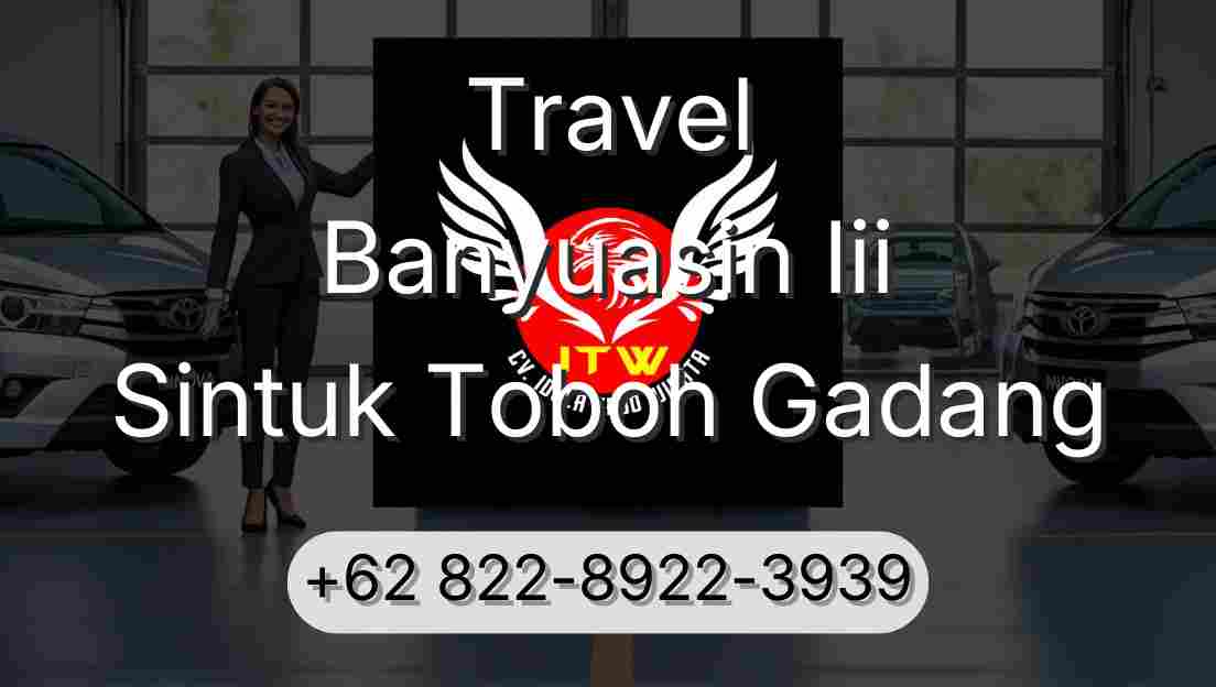 Travel Banyuasin Iii Sintuk Toboh Gadang