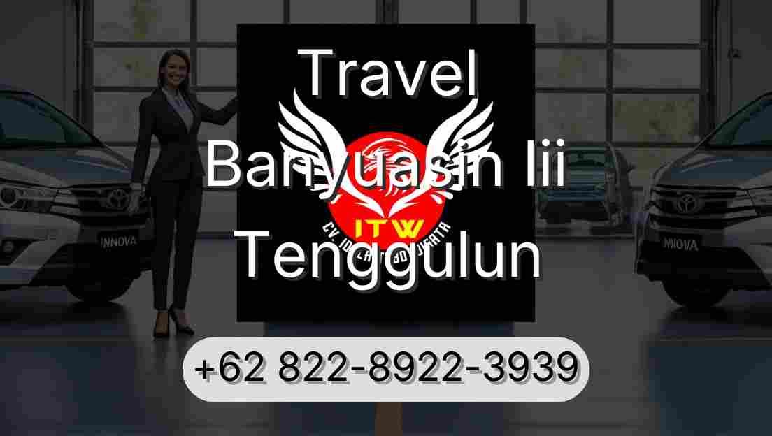 Travel Banyuasin Iii Tenggulun