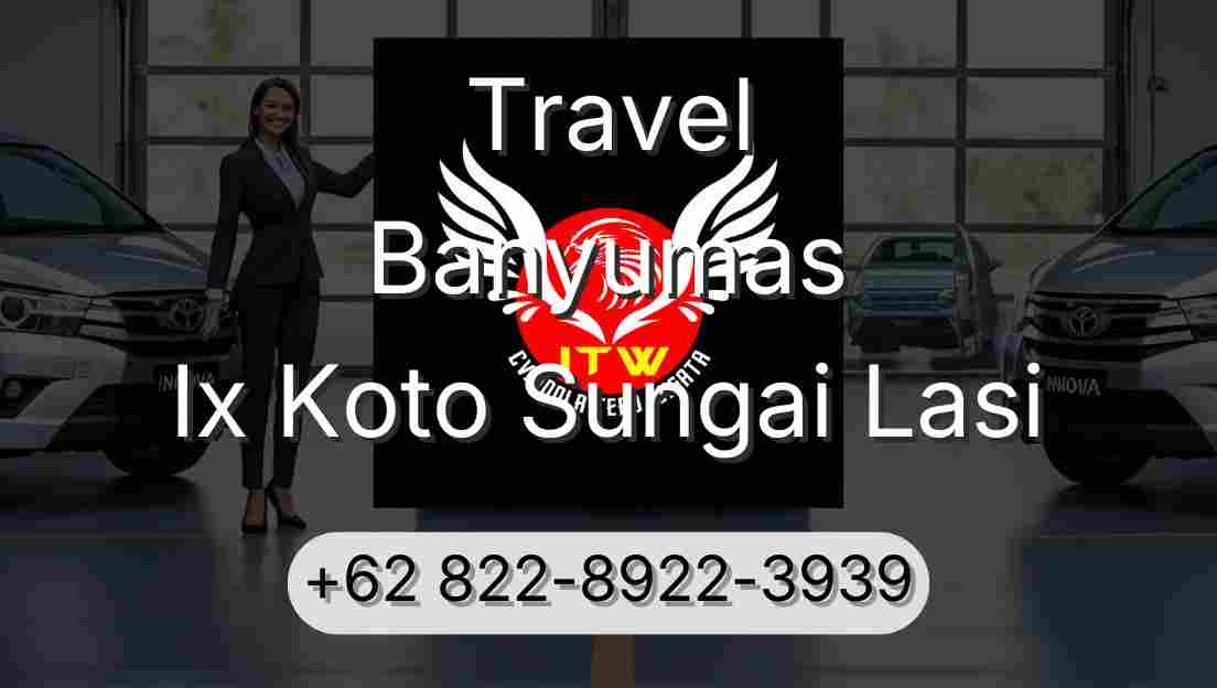 Travel Banyumas Ix Koto Sungai Lasi