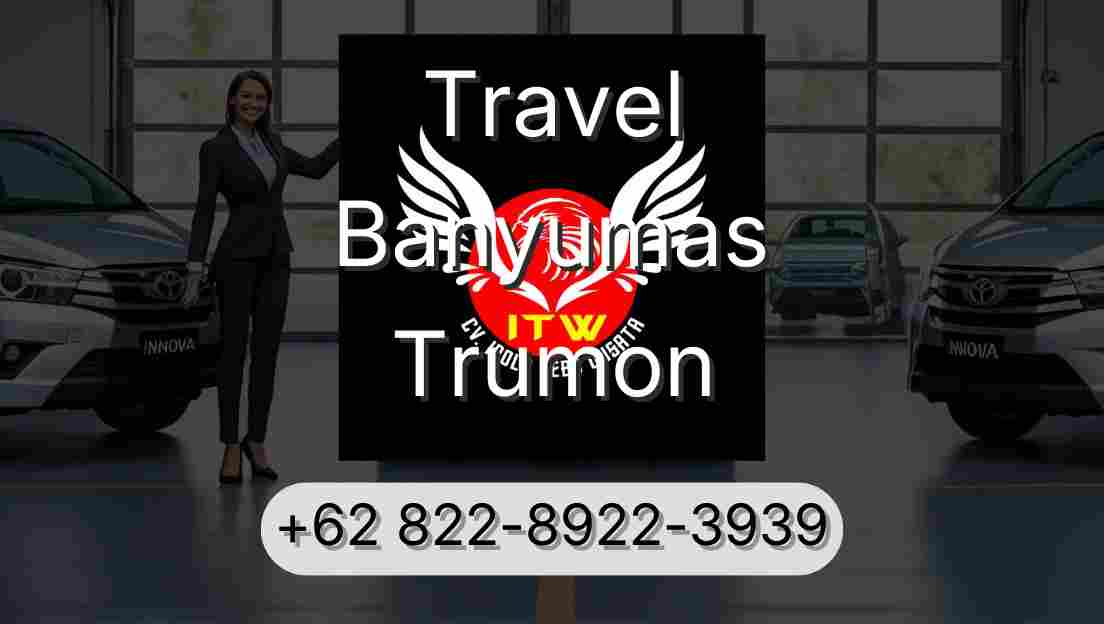 Travel Banyumas Trumon