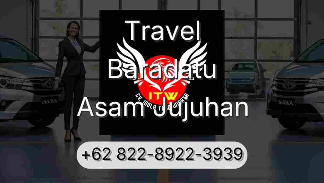 Travel Baradatu Asam Jujuhan