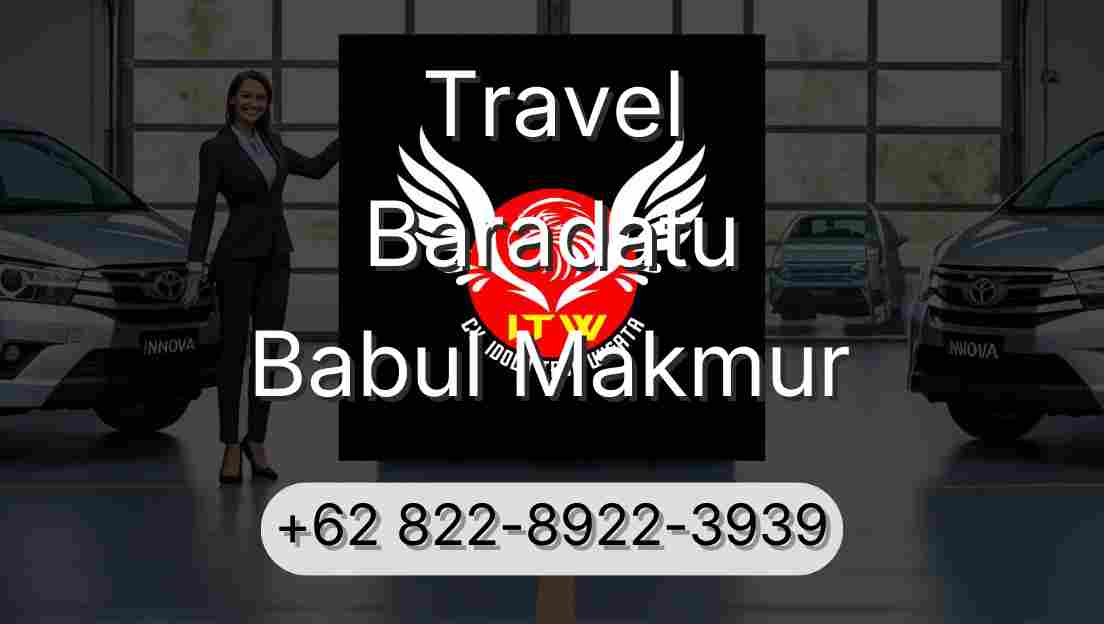 Travel Baradatu Babul Makmur