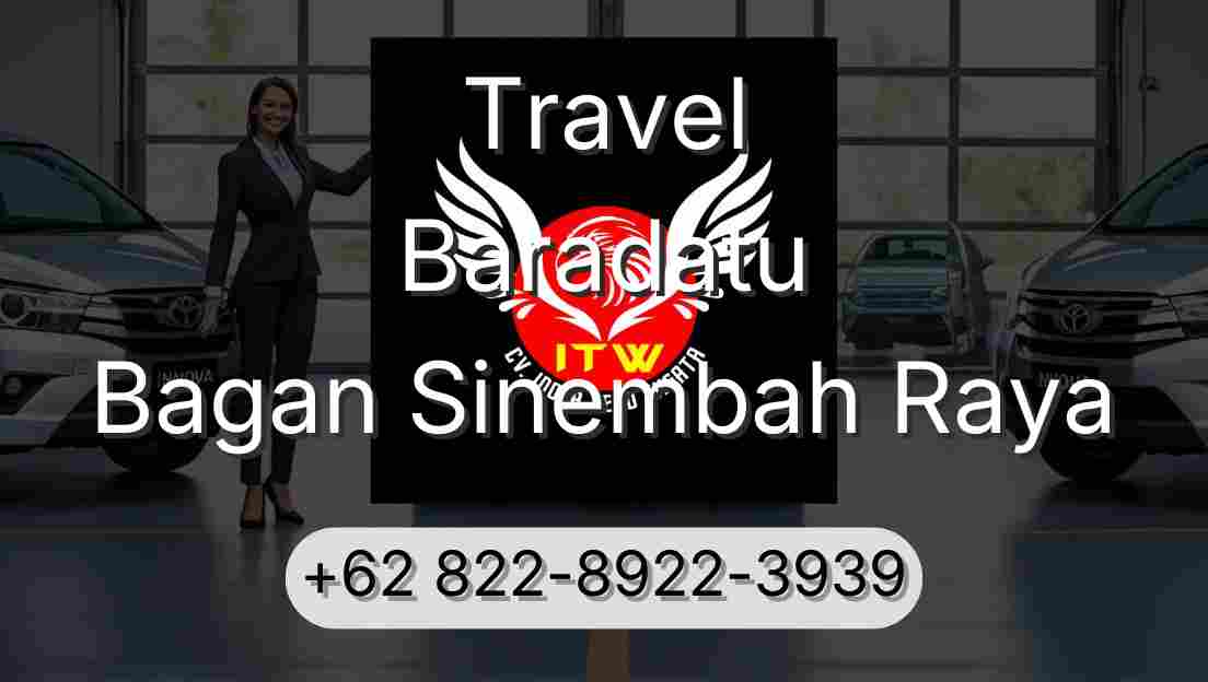 Travel Baradatu Bagan Sinembah Raya