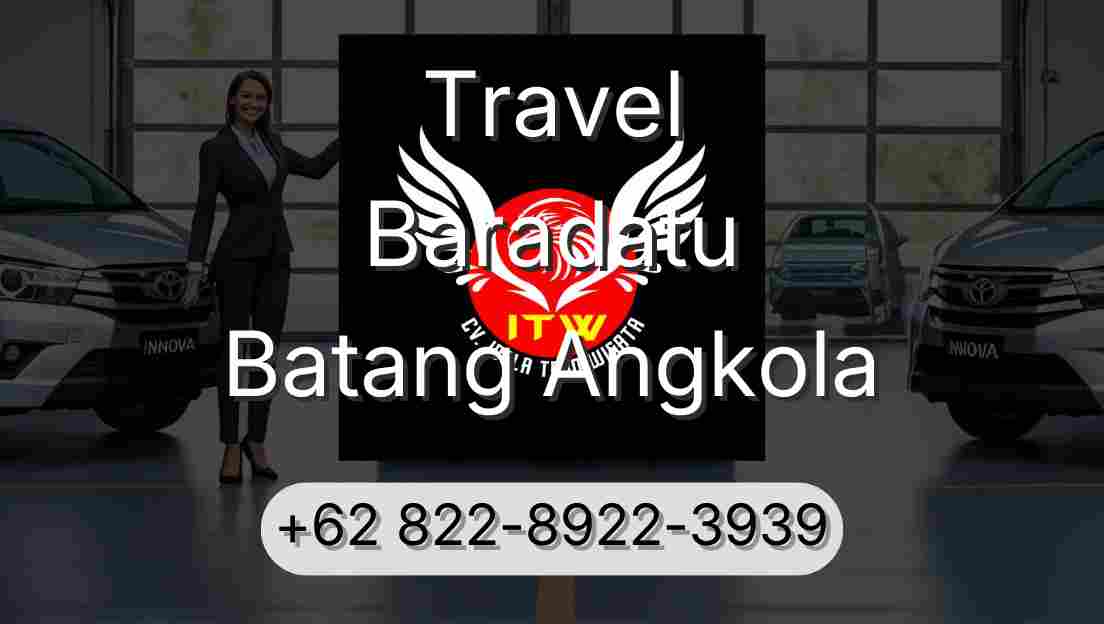 Travel Baradatu Batang Angkola