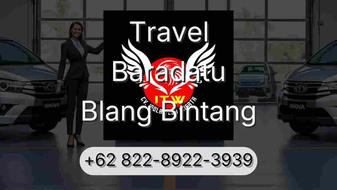 Travel Baradatu Blang Bintang