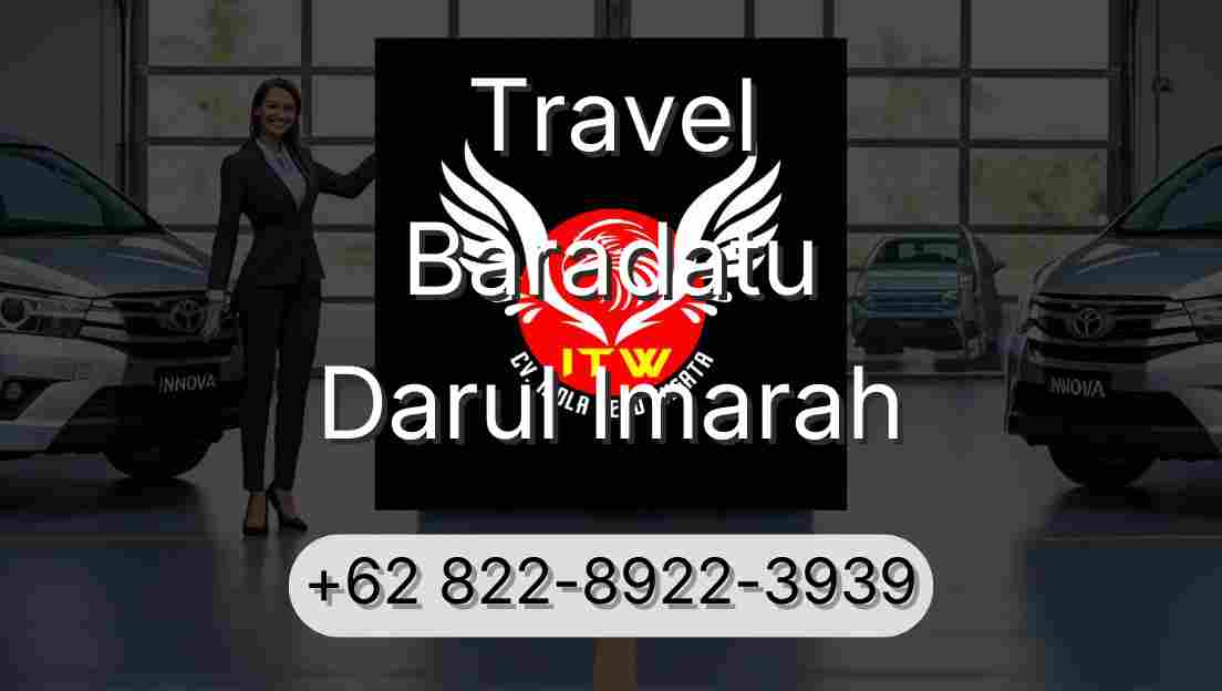 Travel Baradatu Darul Imarah