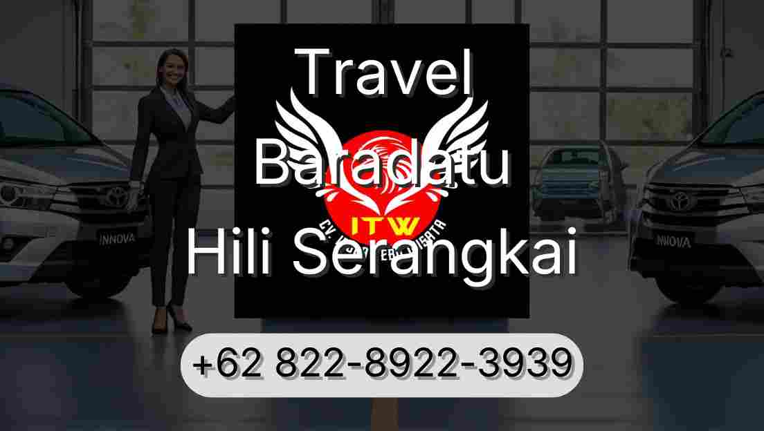 Travel Baradatu Hili Serangkai