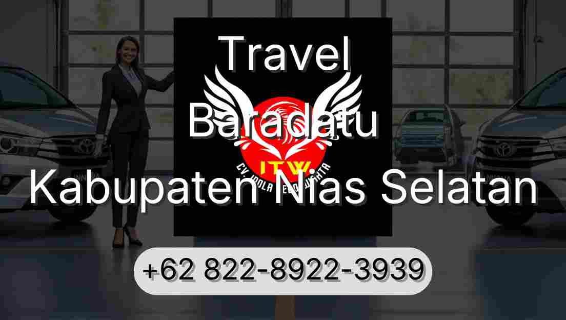Travel Baradatu Kabupaten Nias Selatan