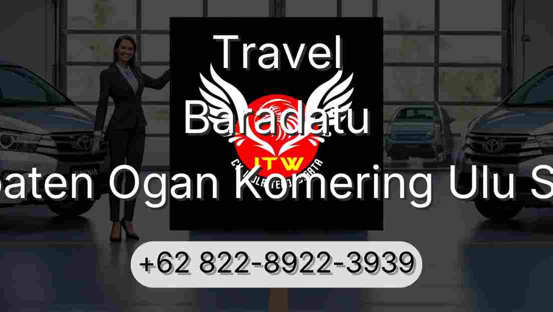 Travel Baradatu Kabupaten Ogan Komering Ulu Selatan