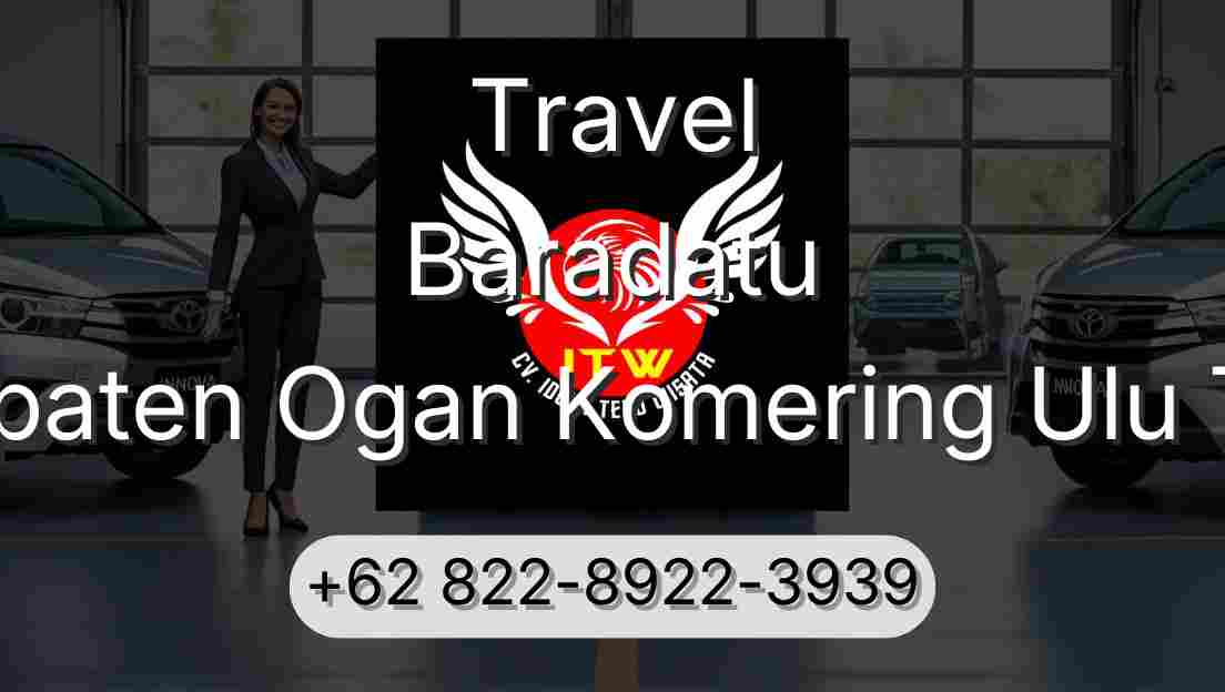 Travel Baradatu Kabupaten Ogan Komering Ulu Timur