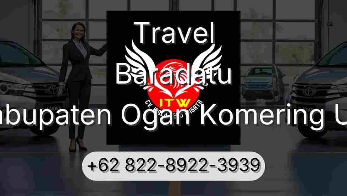 Travel Baradatu Kabupaten Ogan Komering Ulu