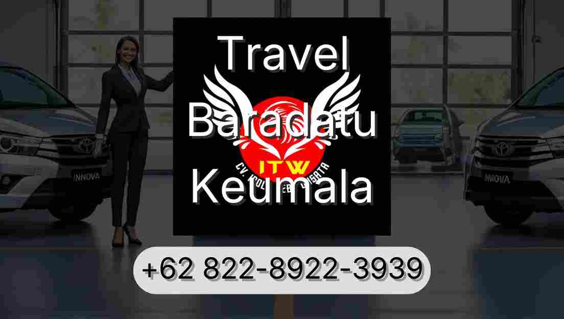 Travel Baradatu Keumala