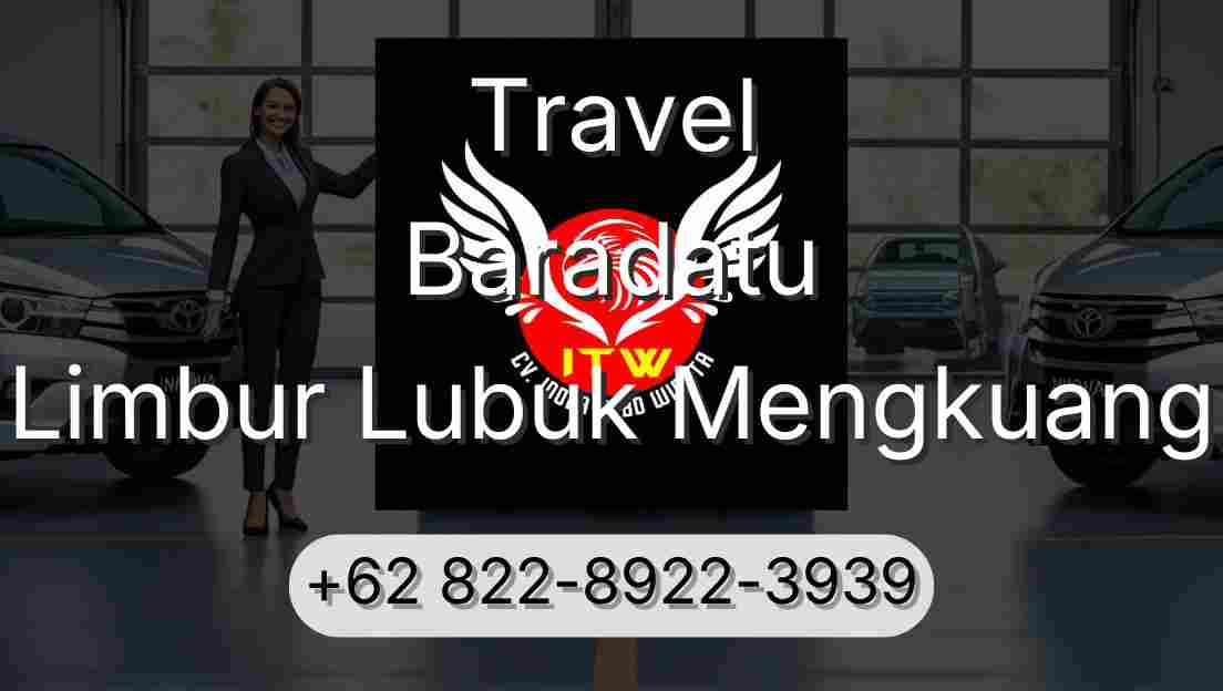 Travel Baradatu Limbur Lubuk Mengkuang