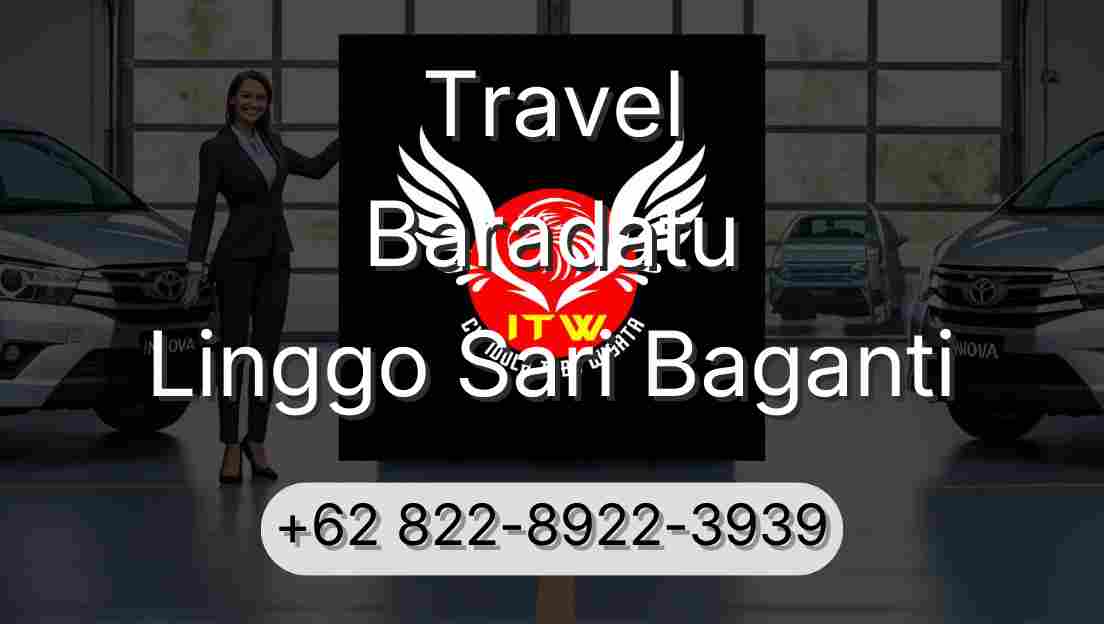 Travel Baradatu Linggo Sari Baganti