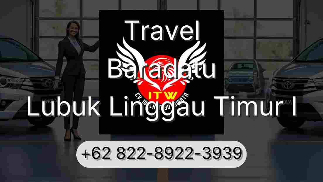 Travel Baradatu Lubuk Linggau Timur I