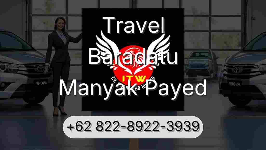Travel Baradatu Manyak Payed