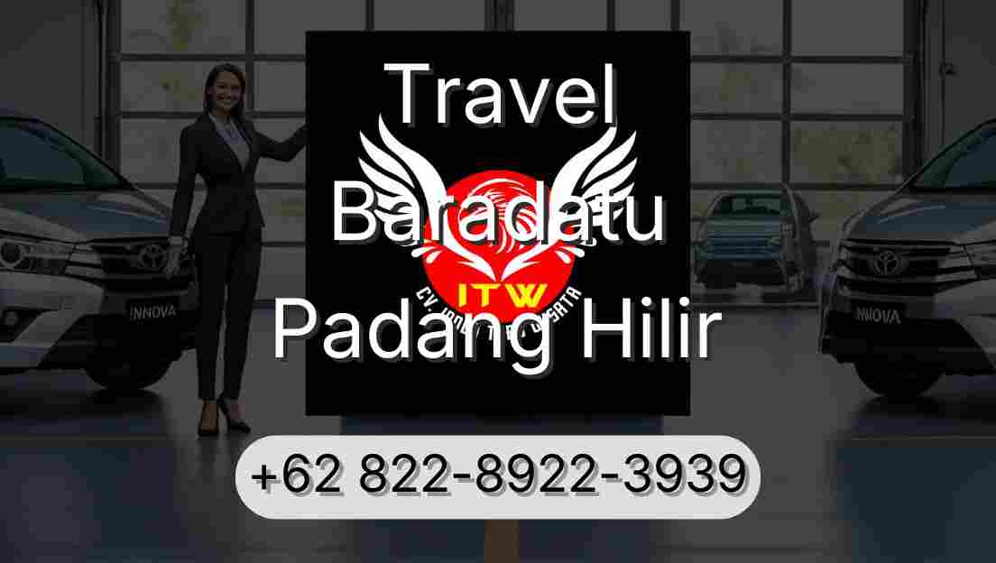 Travel Baradatu Padang Hilir