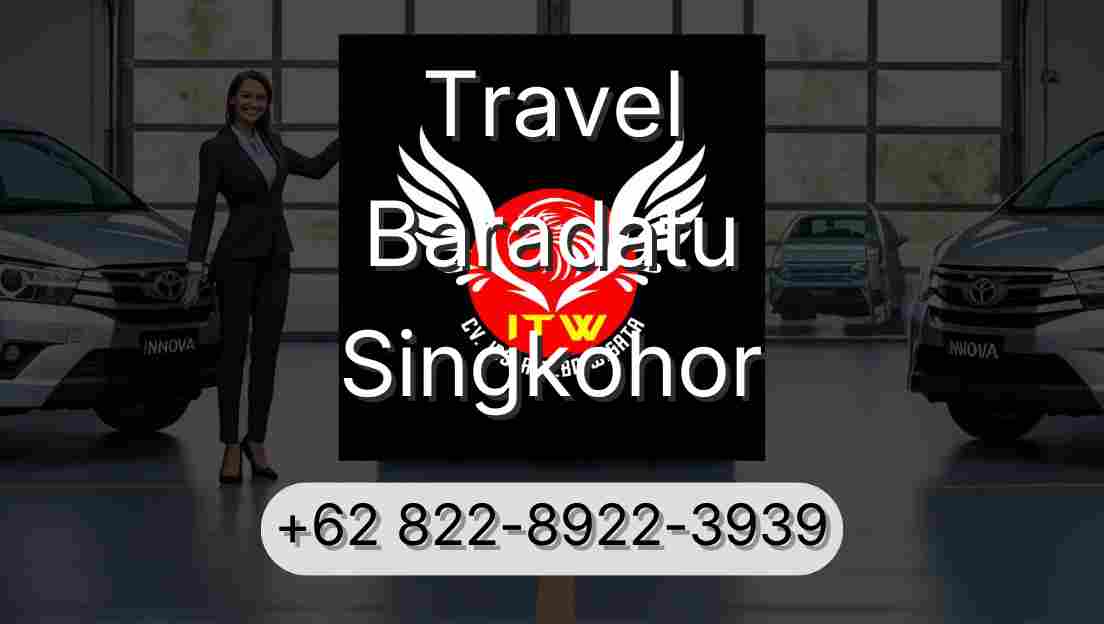Travel Baradatu Singkohor