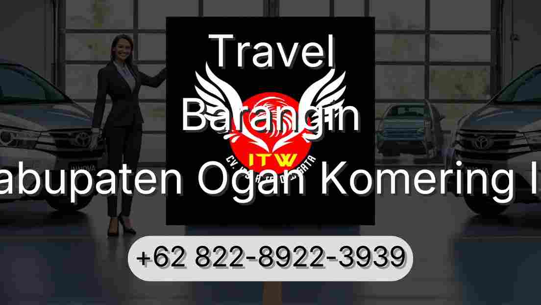 Travel Barangin Kabupaten Ogan Komering Ilir